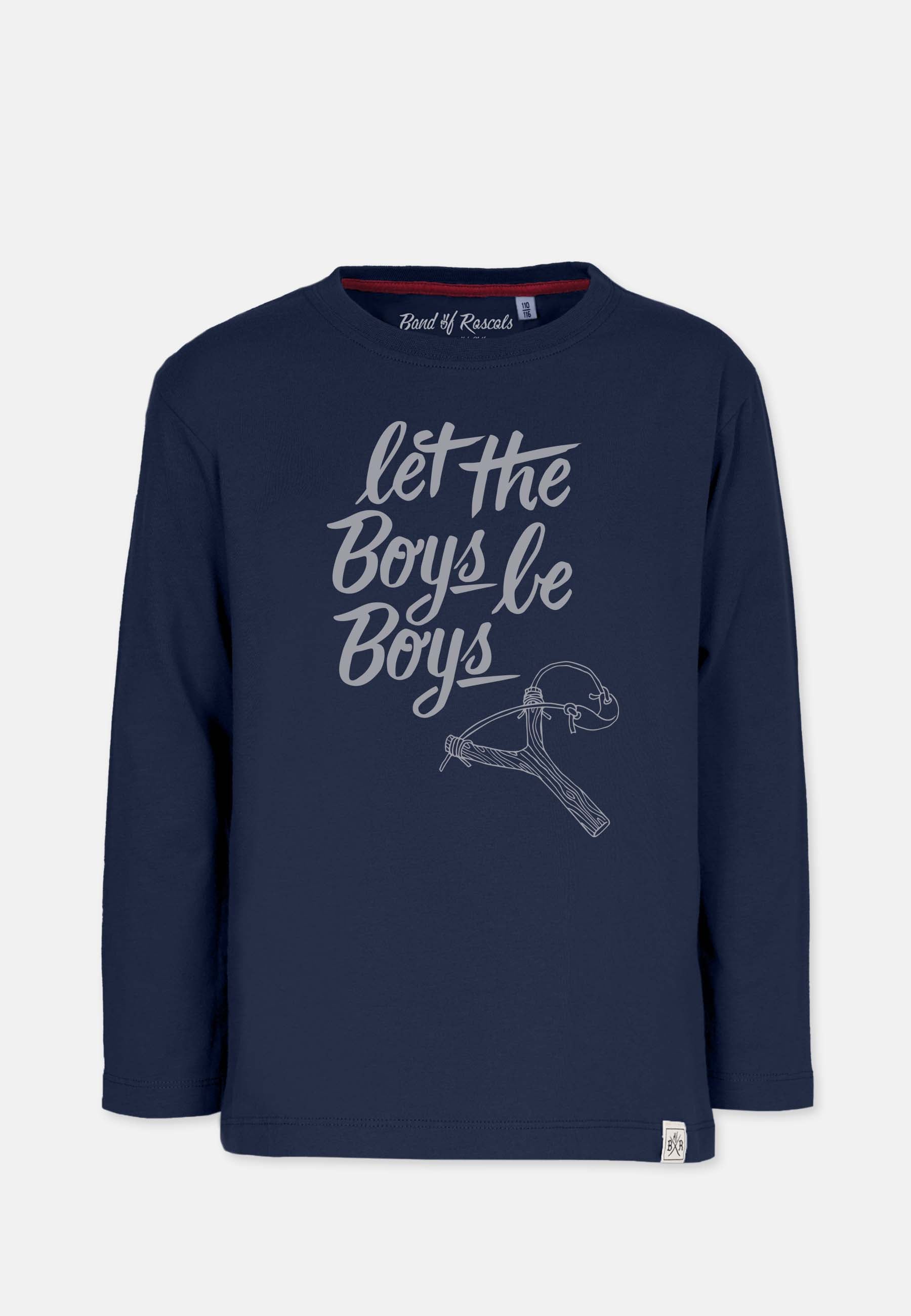 Let the boys be boys Longsleeve