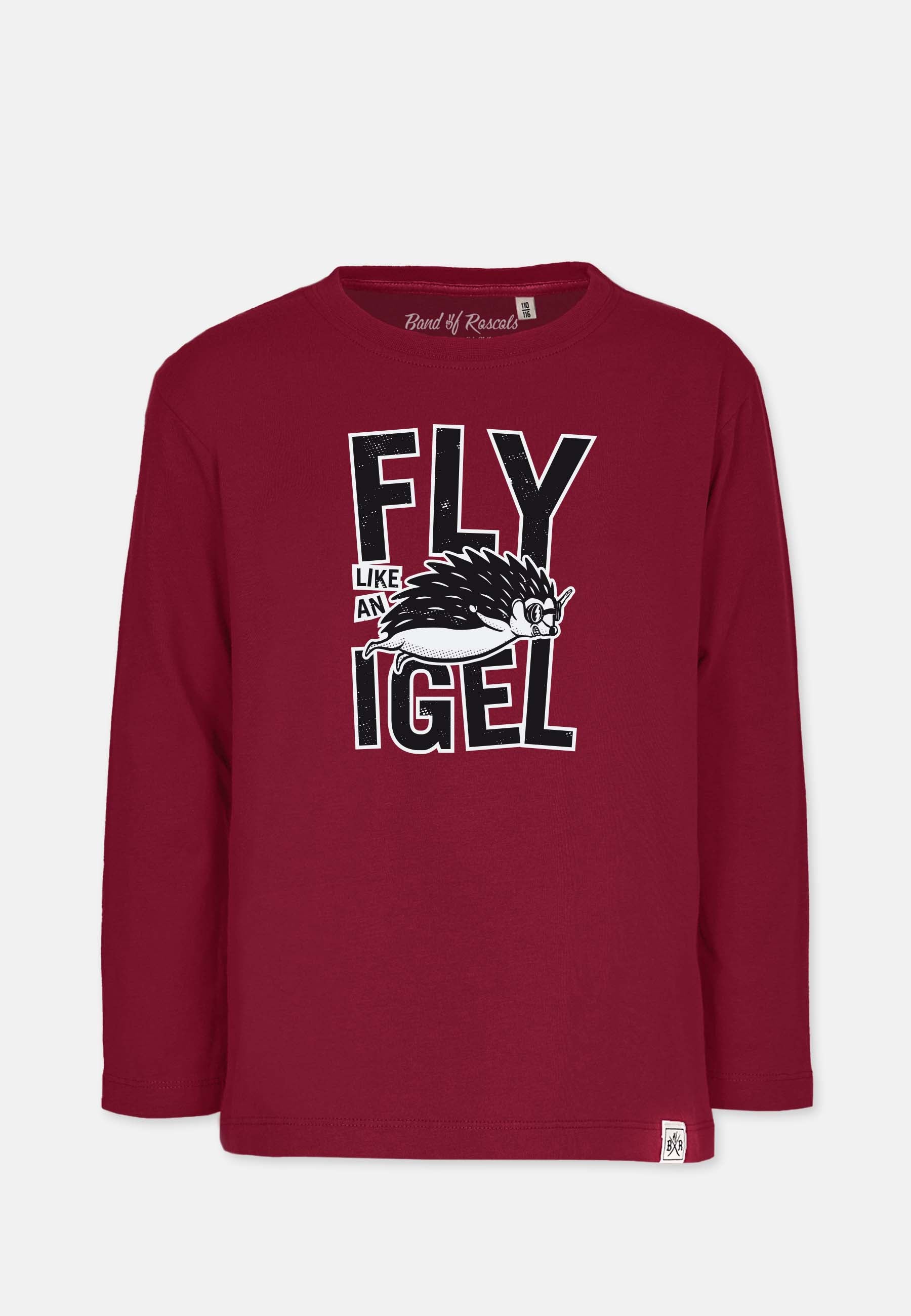 Fly like an Igel Longsleeve